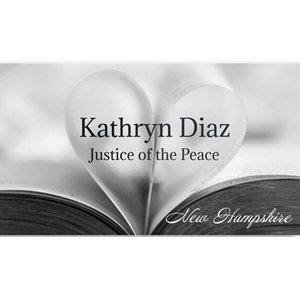 An open book with pages folded into a heart shape. Text reads: "Kathryn Diaz, Justice of the Peace. New Hampshire." The image is in black and white.